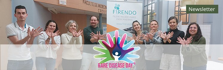 Journ&eacute;e Internationale Maladies Rares 28 f&eacute;vrier 2023_&eacute;quipe d'animation de la fili&egrave;re de sant&eacute; maladies rares endocrininennes FIRENDO