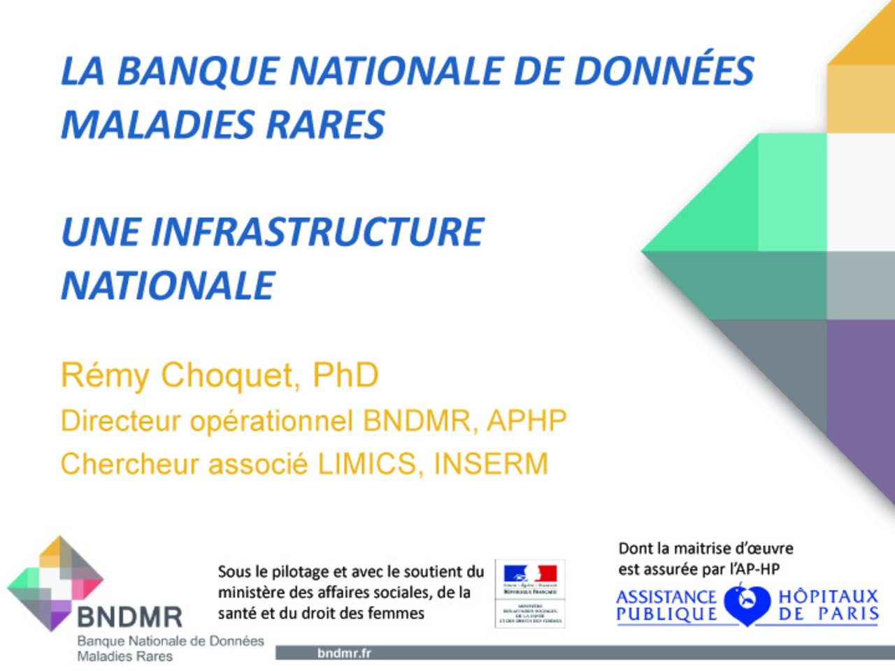 La BNDMR, une infrastructure nationale La BNDMR, une infrastructure nationale