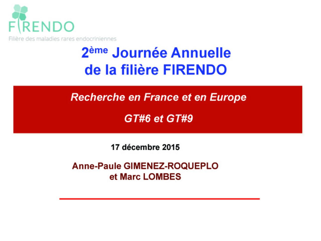 Recherche sur les maladies rares endocriniennes en France et en Europe Gimenez, Lombès : "Recherche sur les maladies rares endocriniennes en France et en Europe"